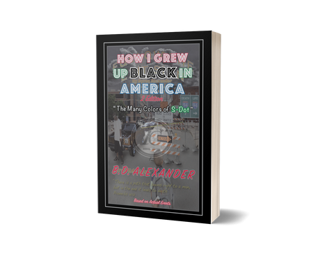 AUTOGRAPHED - Black in America - How I Grew Up, Black in America (Paperback 1 of 3)